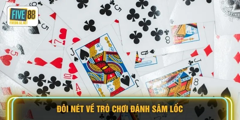 Đôi nét về trò chơi đánh sâm lốc